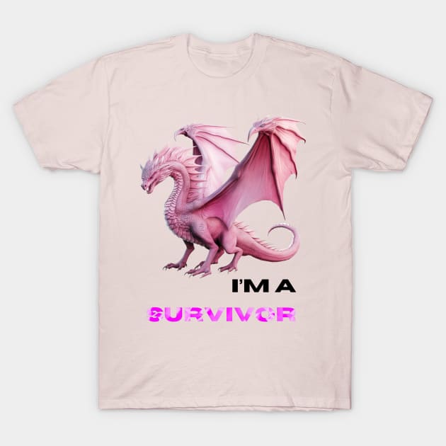 I'm A Survivor T-Shirt by Mystik Media LLC